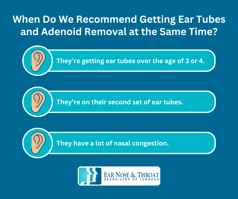 Infographic: When Do We Recommend Combining Ear Tube Placement and Adenoid Removal?